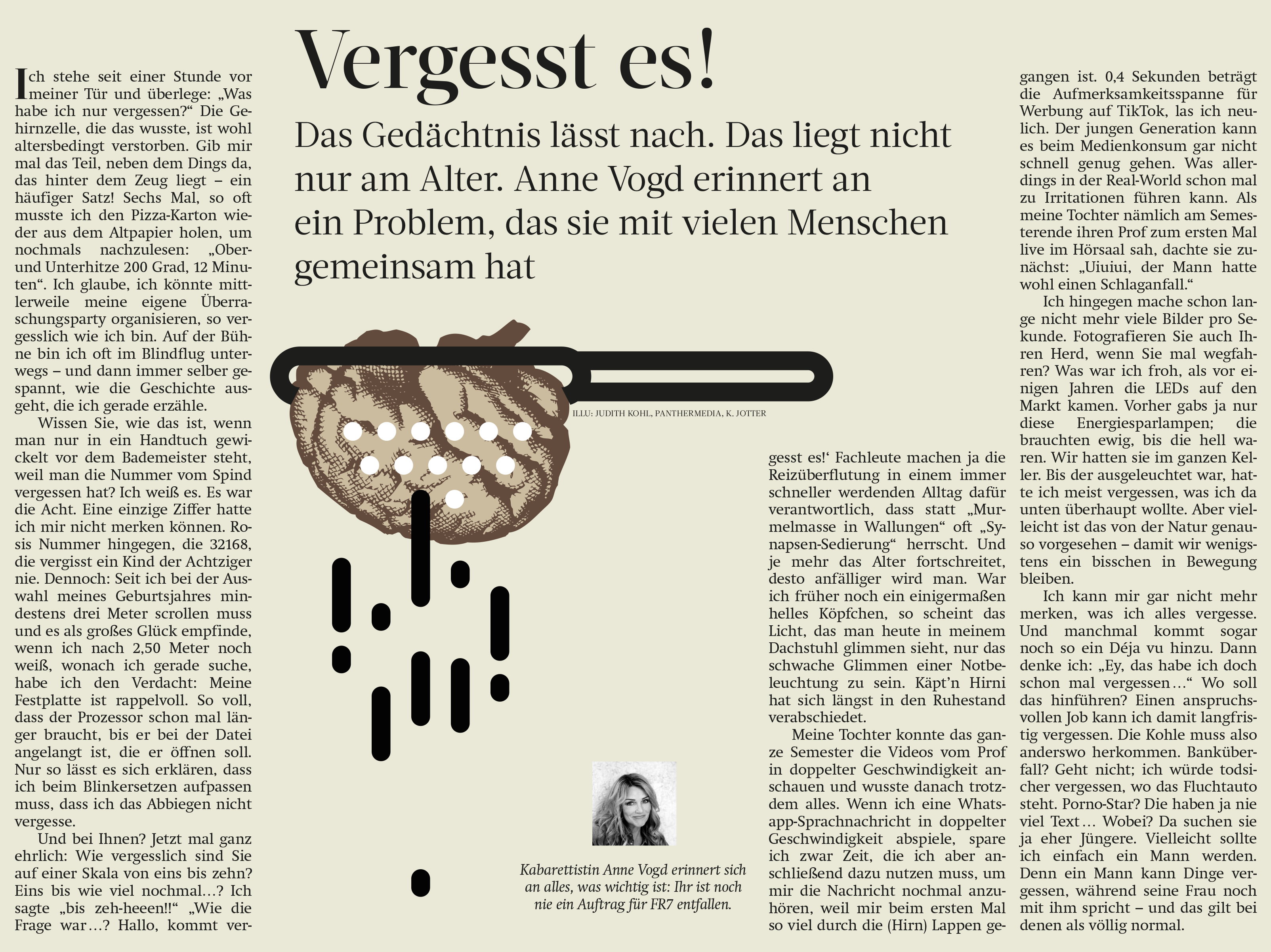 Vergesst es! - Das Gedächtnis lässt nach. Das liegt nicht nur am Alter. Anne Vogd erinnert an ein Problem, das sie mit vielen Menschen gemeinsam hat